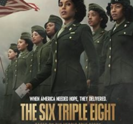 Meet Me at the Movies: The Six Triple Eight